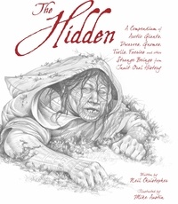 Neil Christopher et Mike Austin - The Hidden - A Compendium of Arctic Giants, Dwarves, Gnomes, Trolls, Faeries and Other Strange Beings from Inuit Oral History.