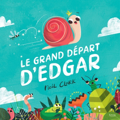 Neil Clark - Le grand départ d'Edgar.