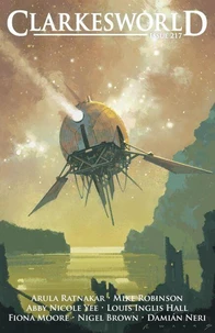 Clarkesworld Magazine Issue 217