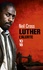 Luther : l'alerte
