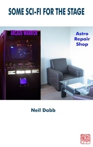  Neil Dabb - Some Sci-Fi for the Stage.