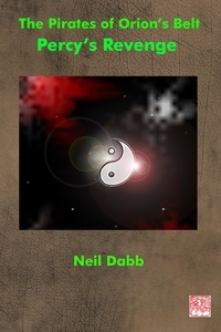  Neil Dabb - The Pirates of Orion's Belt: Percy's Revenge - The Pirates of Orion's Belt, #5.