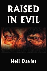  Neil Davies - Raised In Evil.