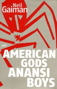 Neil Gaiman - Anansi Boys ; American Gods - Coffret 2 volumes.