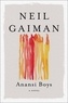 Neil Gaiman - Anansi Boys.