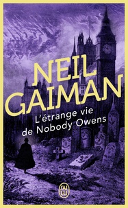 Google livres télécharger pdf L'étrange vie de Nobody Owens 9782290055908 par Neil Gaiman