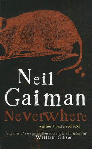 Neil Gaiman - Neverwhere - The author's Preferred Text.