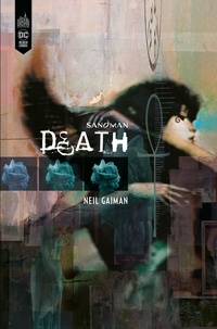 Neil Gaiman et Chris Bachalo - Sandman  : Death.