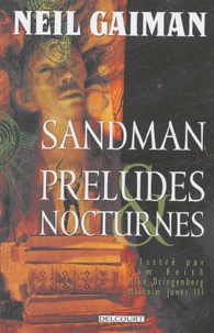 Neil Gaiman - Sandman Tome 1 : Préludes et nocturnes.