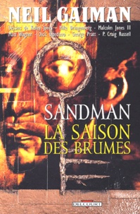Neil Gaiman - Sandman Tome 4 : La saison des brumes.
