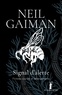 Neil Gaiman - Signal d'alerte - Fictions courtes et dérangements.