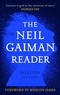 Neil Gaiman et Marlon James - The Neil Gaiman Reader - Selected Fiction.