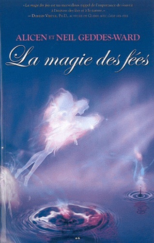Neil Geddes-Ward et Alicen Geddes-Ward - La magie des fées.