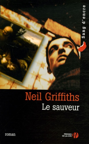 Neil Griffiths - Le sauveur.