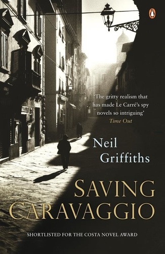 Neil Griffiths - Saving Caravaggio.