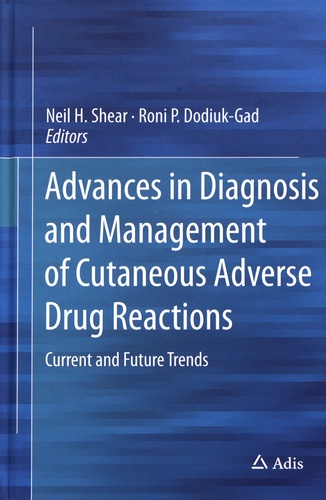 Advances in Diagnosis and Management of Cutaneous Adverse Drug Reactions. Current and Future Trends