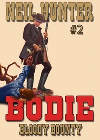 Bodie 2: Bloody Bounty