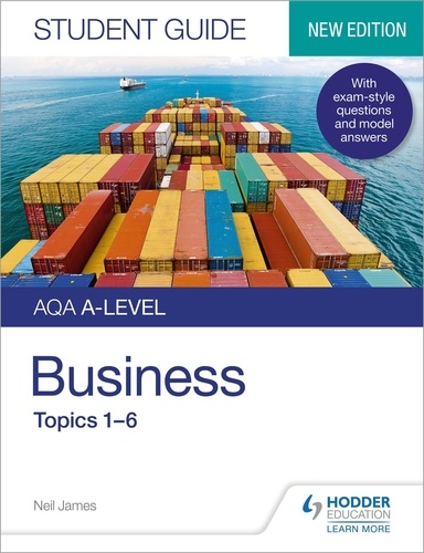 AQA A-level Business Student Guide 1: Topics 1–6