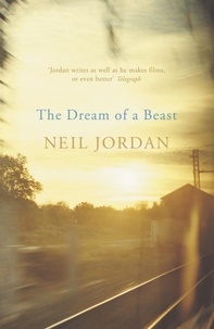 Neil Jordan - The Dream of a Beast.
