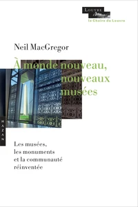 A monde nouveau, nouveaux musées