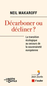 Décarboner ou décliner