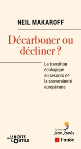 Décarboner ou décliner