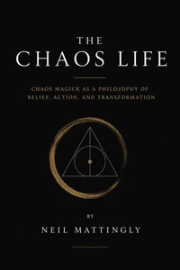 The Chaos Life