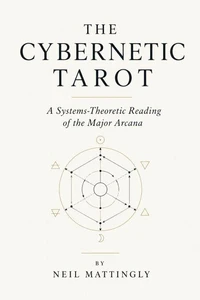 The Cybernetic Tarot