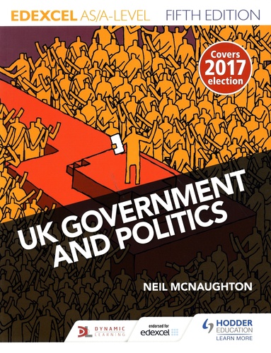 UK Government and Politics. AS/A Level 5th edition