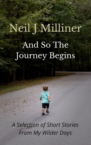  Neil Milliner - And So The Journey Begins.