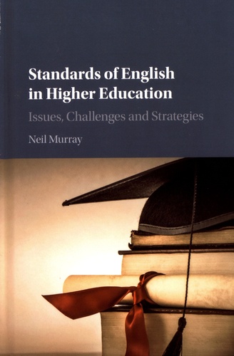 Standards of English in Higher Education. Issues, Challenges and Strategies