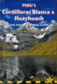 Neil Pike - Peru's Cordilleras Blanca and Huayhuash - The hiking and biking guide.