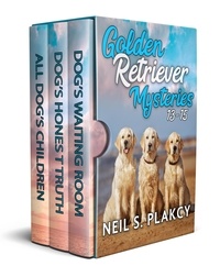  Neil Plakcy - Golden Retriever Mysteries 13-15 - Golden Retriever Mysteries.