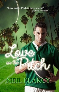  Neil Plakcy - Love on the Pitch - Love On, #4.