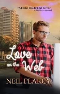  Neil Plakcy - Love on the Web - Love On, #2.