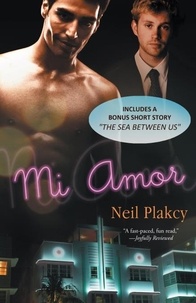  Neil Plakcy - Mi Amor.