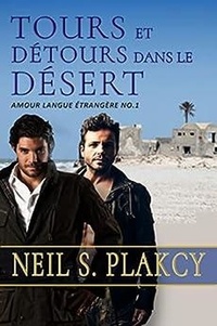  Neil Plakcy - Tours et détours dans le désert.