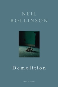Neil Rollinson - Demolition.