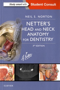 Neil S. Norton - Netter's Head and Neck Anatomy for Dentistry.