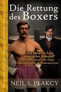 die Rettung des Boxers: Ein romantisches Abenteuer von Ormond Yard