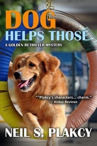  Neil S. Plakcy - Dog Helps Those - Golden Retriever Mysteries, #3.