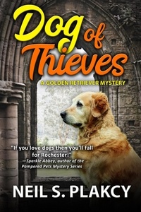  Neil S. Plakcy - Dog of Thieves - Golden Retriever Mysteries, #16.