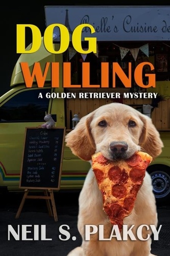  Neil S. Plakcy - Dog Willing - Golden Retriever Mysteries, #12.