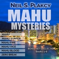  Neil S. Plakcy - Mahu Books 1-6 - Mahu Investigations, #6.