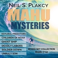  Neil S. Plakcy - Mahu Books 7-12 - Mahu Investigations, #20.