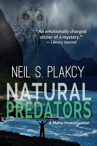 Neil S. Plakcy - Natural Predators: A Mahu Investigation - Mahu Investigations, #7.