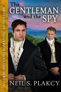 Neil S. Plakcy - The Gentleman and the Spy.