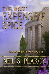  Neil S. Plakcy - The Most Expensive Spice - Have Body, Will Guard, #11.