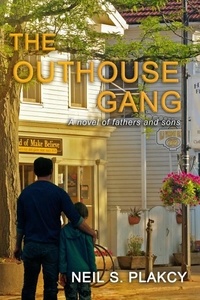  Neil S. Plakcy - The Outhouse Gang.