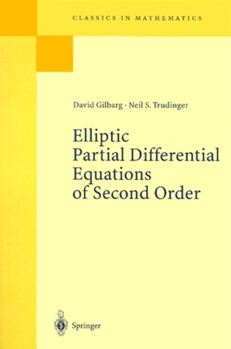 Neil-S Trudinger et David Gilbarg - Elliptic Partial Differantial Equations of Second Order.